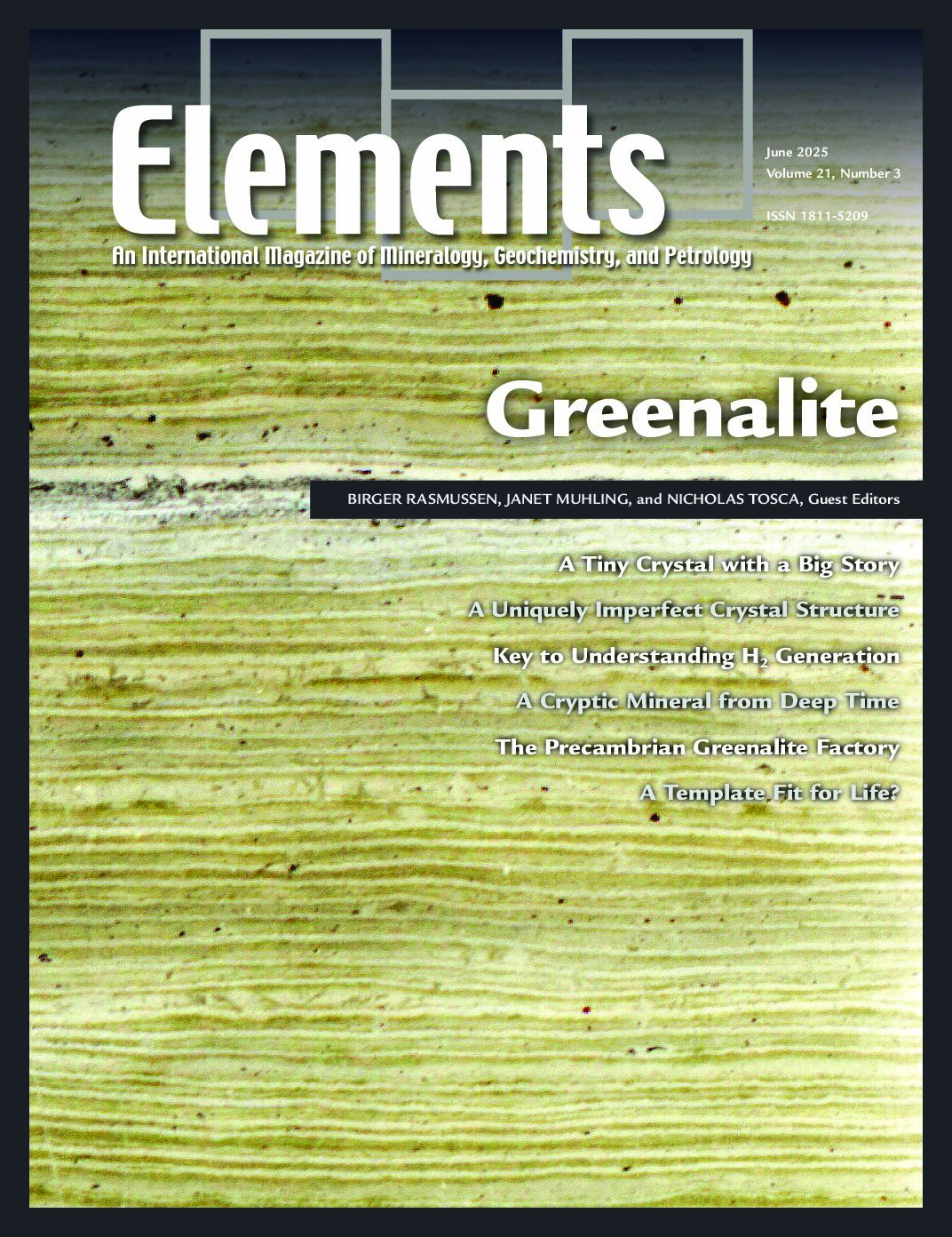 Greenalite – A Tiny Crystal with a Big Story , June 2025, Vol. 21, No. 3
